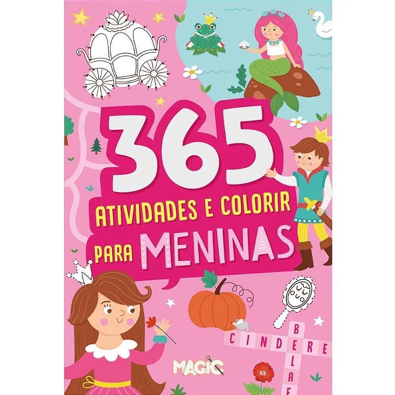 LIVRO INFANTIL COLORIR 365 ATIVIDADES P/MENINAS 288PG